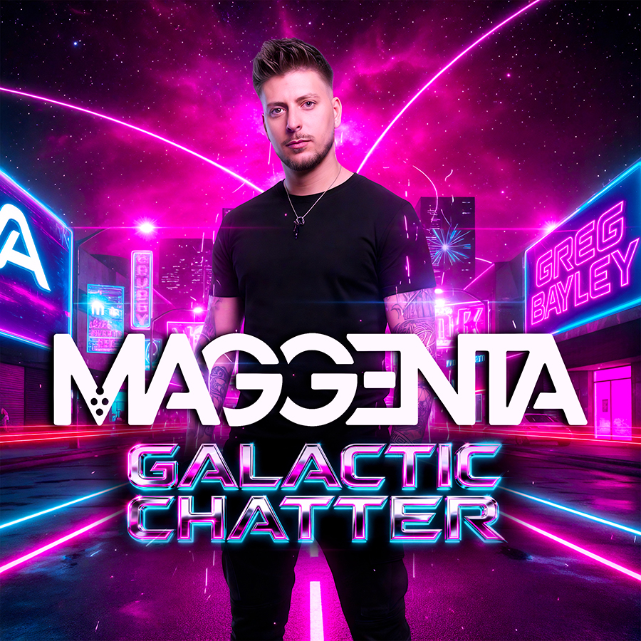 Maggenta-x-Greg-Bayley—Galactic-Chatter copie